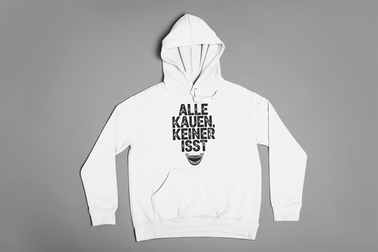 Alle kauen  - Unisex Kapuzenpullover Hoodie