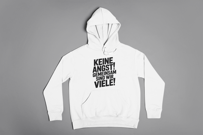 keine Angst  - Unisex Kapuzenpullover Hoodie